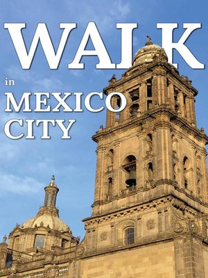 cover image of Walk in Mexico City